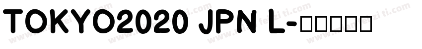 TOKYO2020 JPN L字体转换